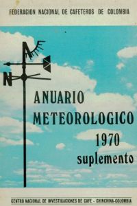 <p>Anuario Meteorológico Cafetero 1970</p>